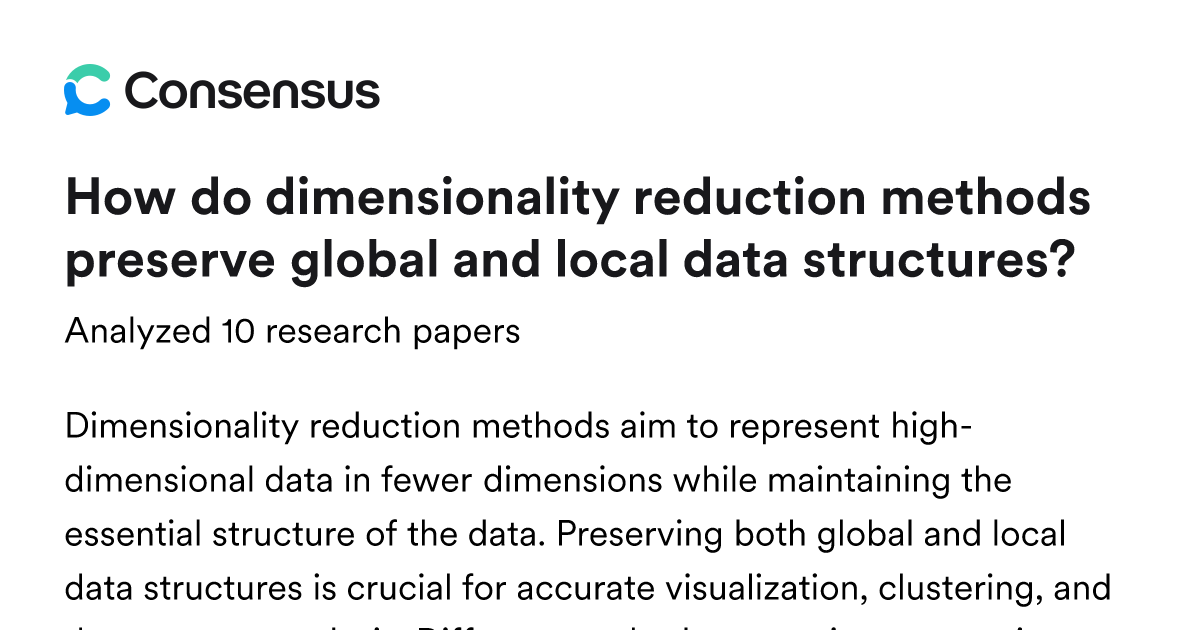 How do dimensionality reduction methods preserve global and local data ...