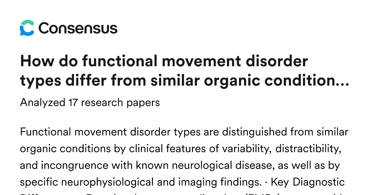 How do functional movement disorder types differ from similar organic ...