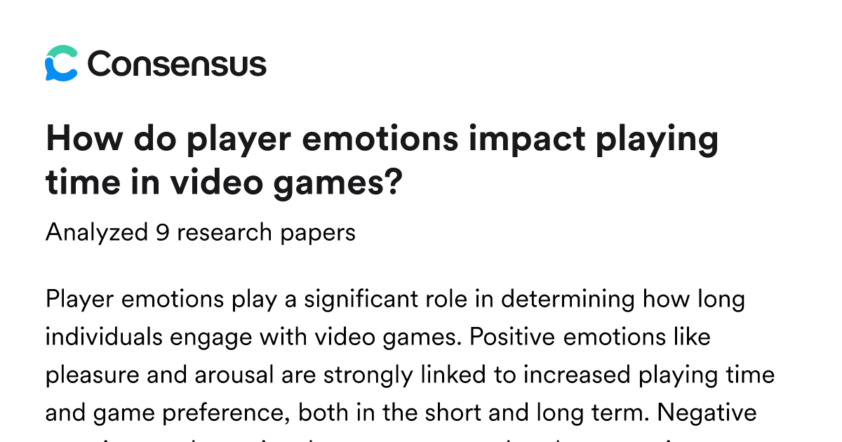 How do player emotions impact playing time in video games? - Consensus