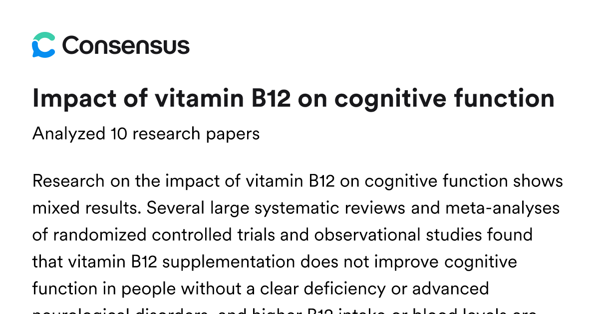 Impact of vitamin B12 on cognitive function - Consensus