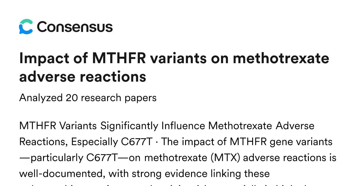 Impact of MTHFR variants on methotrexate adverse reactions - Consensus