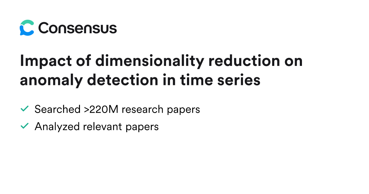 Impact of dimensionality reduction on anomaly detection in time series ...
