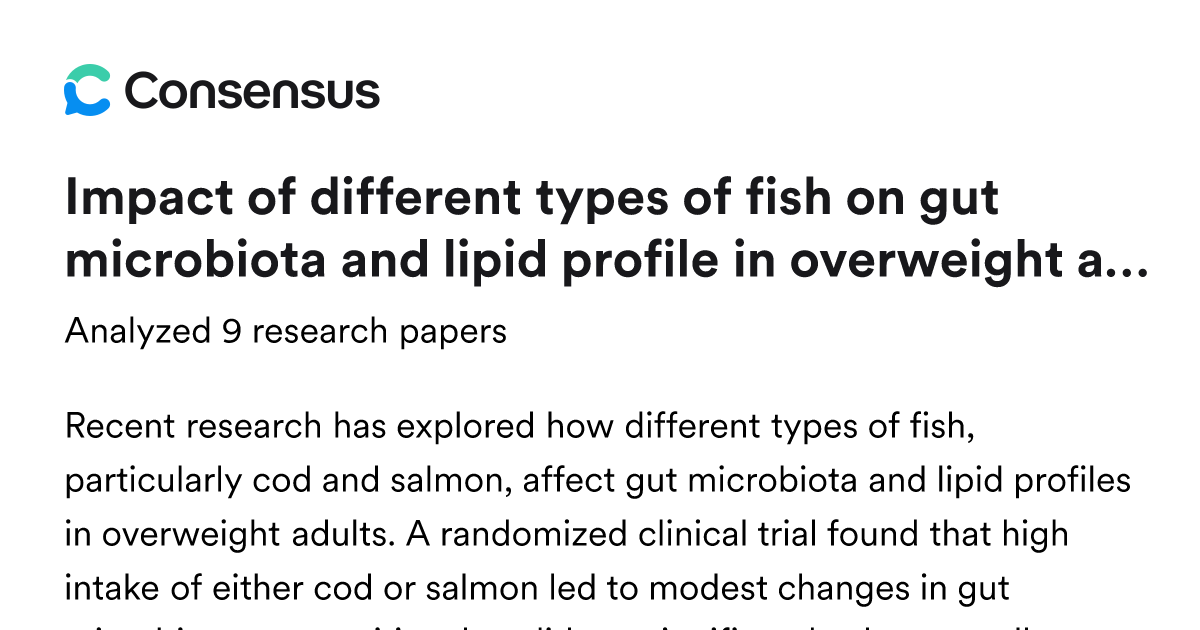 Impact of different types of fish on gut microbiota and lipid profile ...