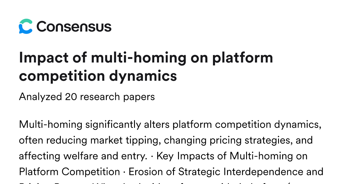 Impact of multi-homing on platform competition dynamics - Consensus