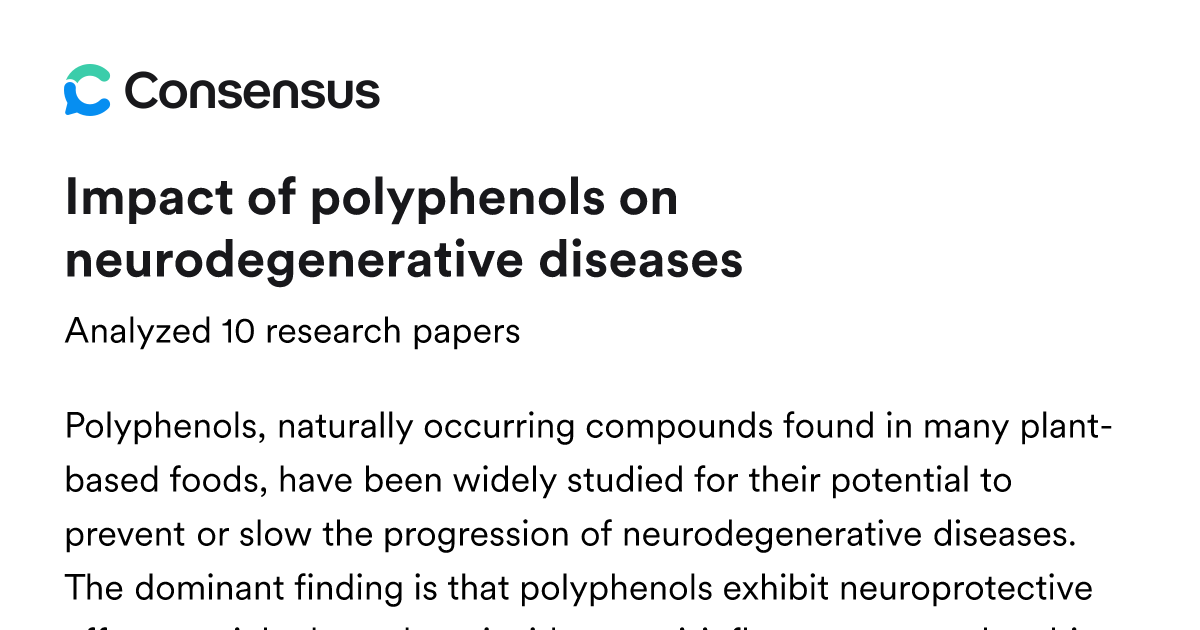 Impact of polyphenols on neurodegenerative diseases - Consensus