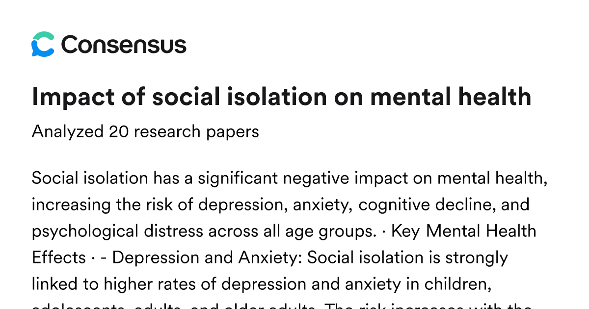 Impact of social isolation on mental health - Consensus