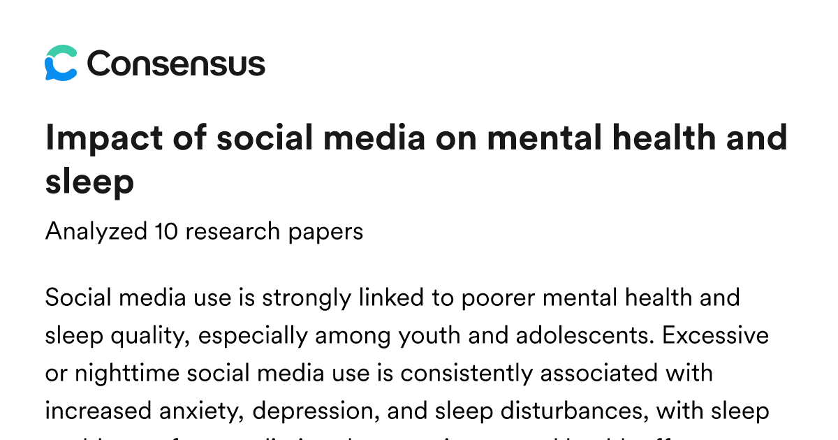 Impact of social media on mental health and sleep - Consensus