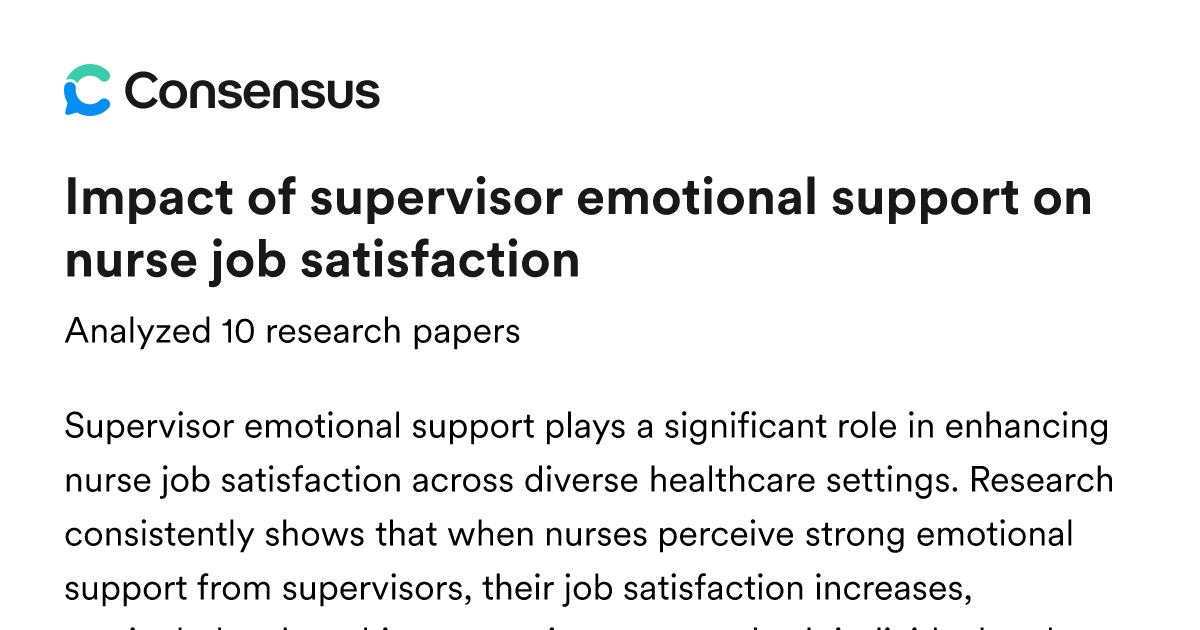 Impact of supervisor emotional support on nurse job satisfaction ...