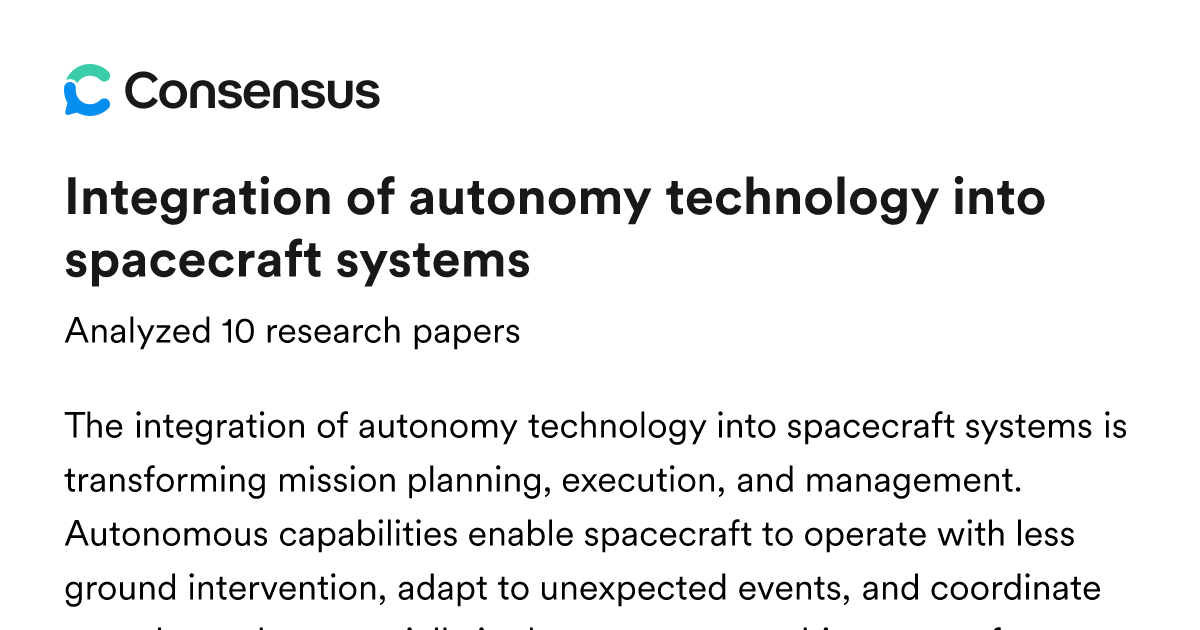 Integration of autonomy technology into spacecraft systems - Consensus