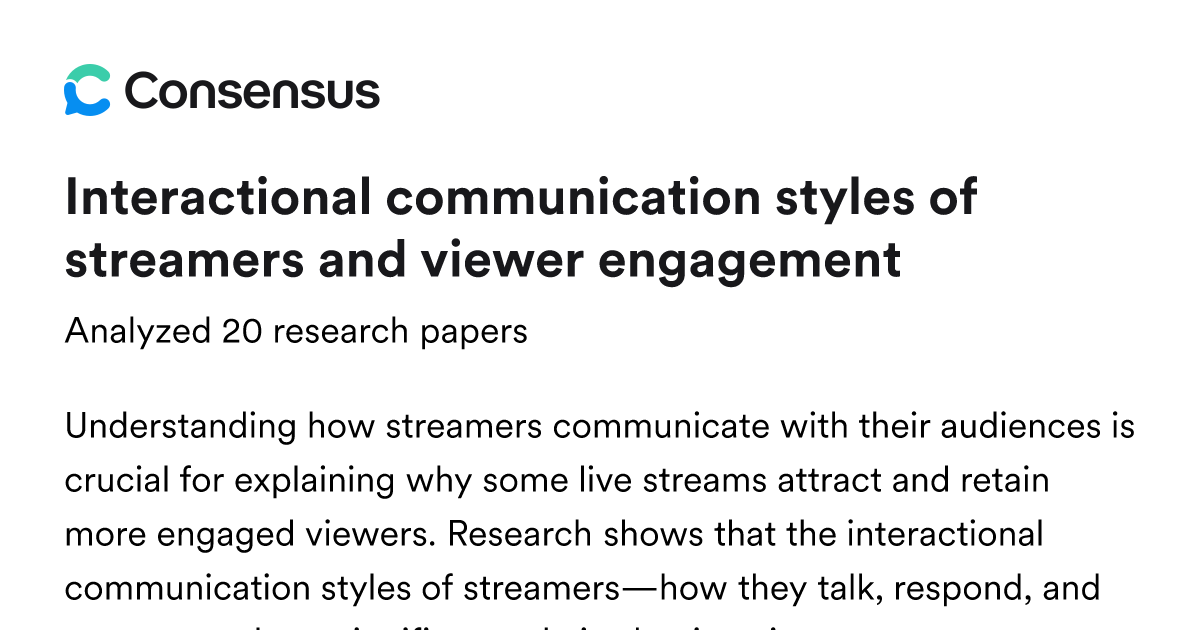 Interactional communication styles of streamers and viewer engagement ...