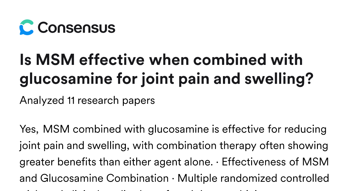 Is MSM effective when combined with glucosamine for joint pain and ...