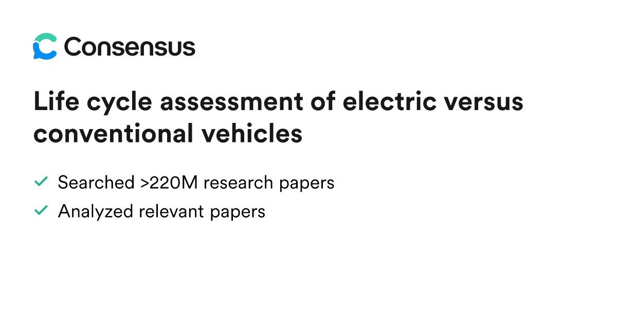 Life cycle assessment of electric versus conventional vehicles - Consensus