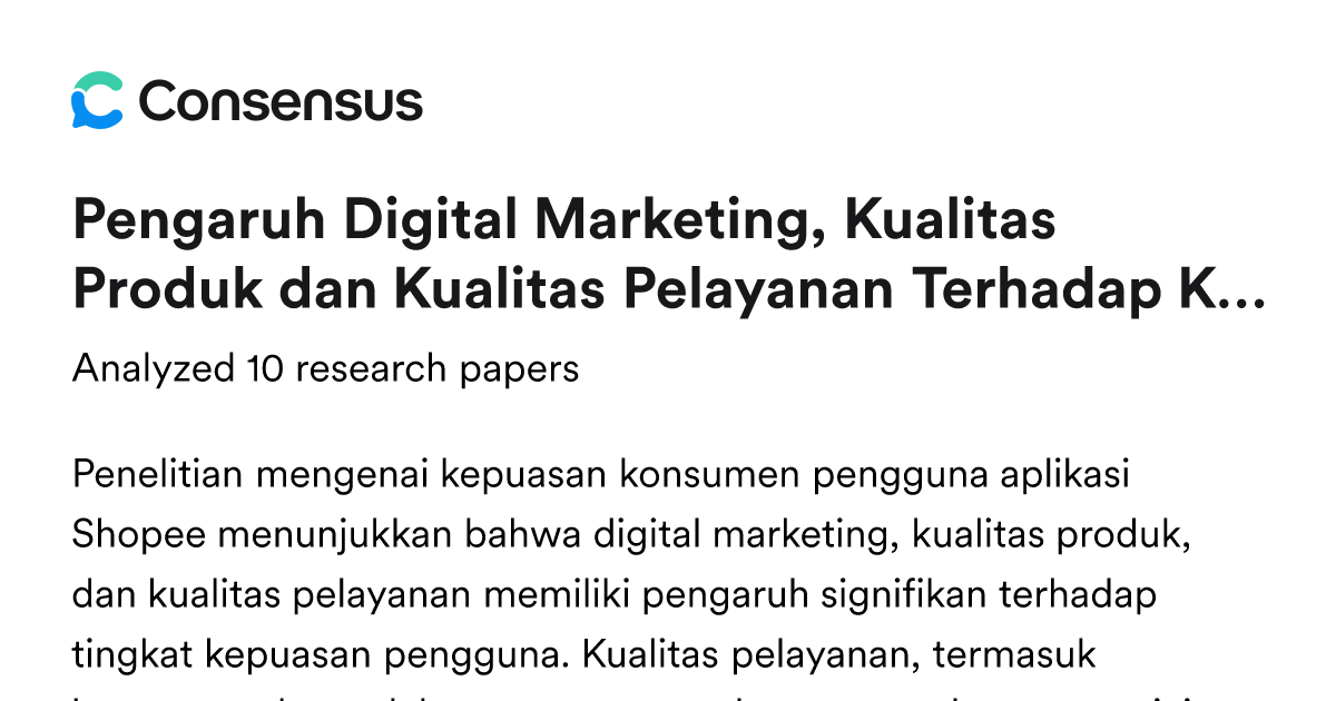 Pengaruh Digital Marketing, Kualitas Produk dan Kualitas Pelayanan ...