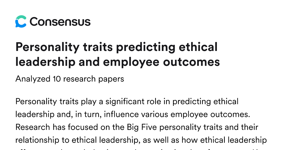 Personality traits predicting ethical leadership and employee outcomes ...