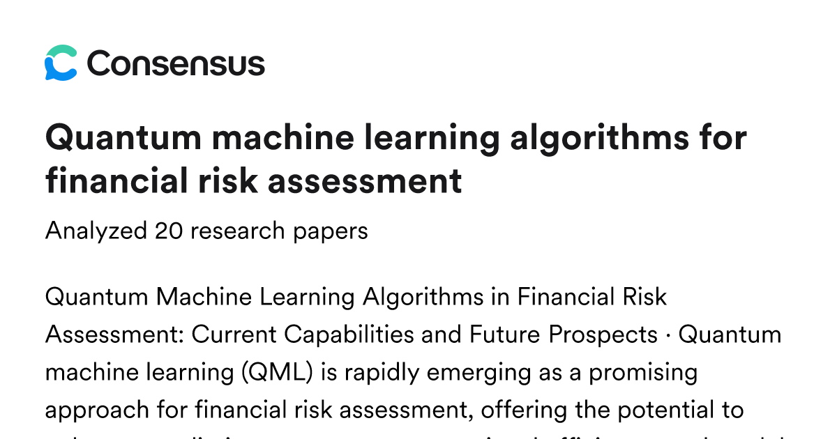 Quantum machine learning algorithms for financial risk assessment ...
