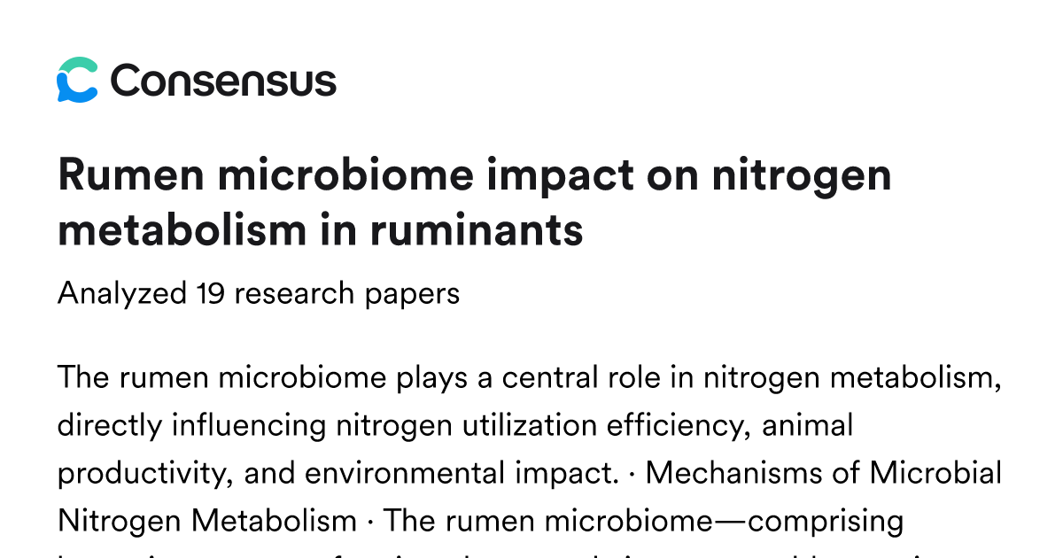 Rumen microbiome impact on nitrogen metabolism in ruminants - Consensus