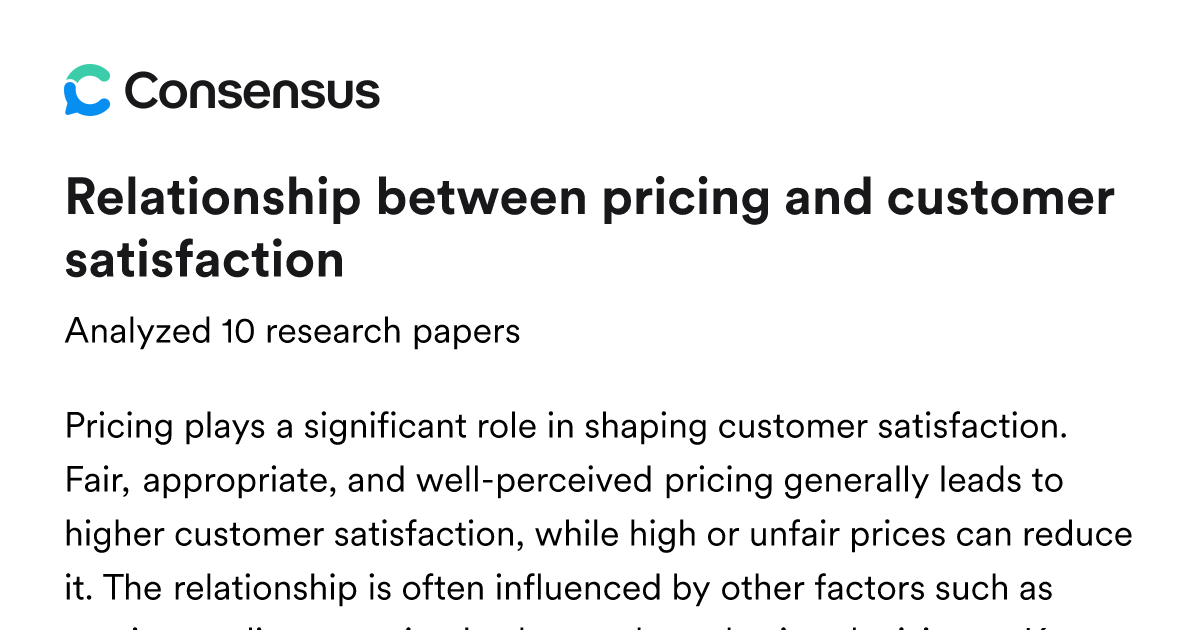Relationship between pricing and customer satisfaction - Consensus