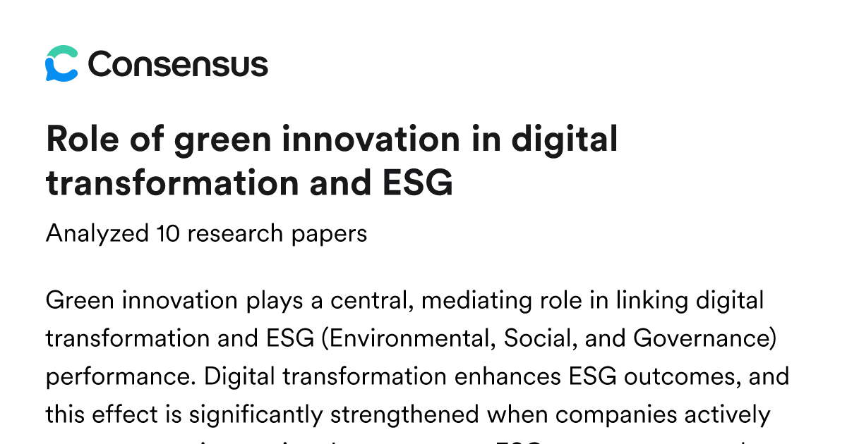 Role of green innovation in digital transformation and ESG - Consensus