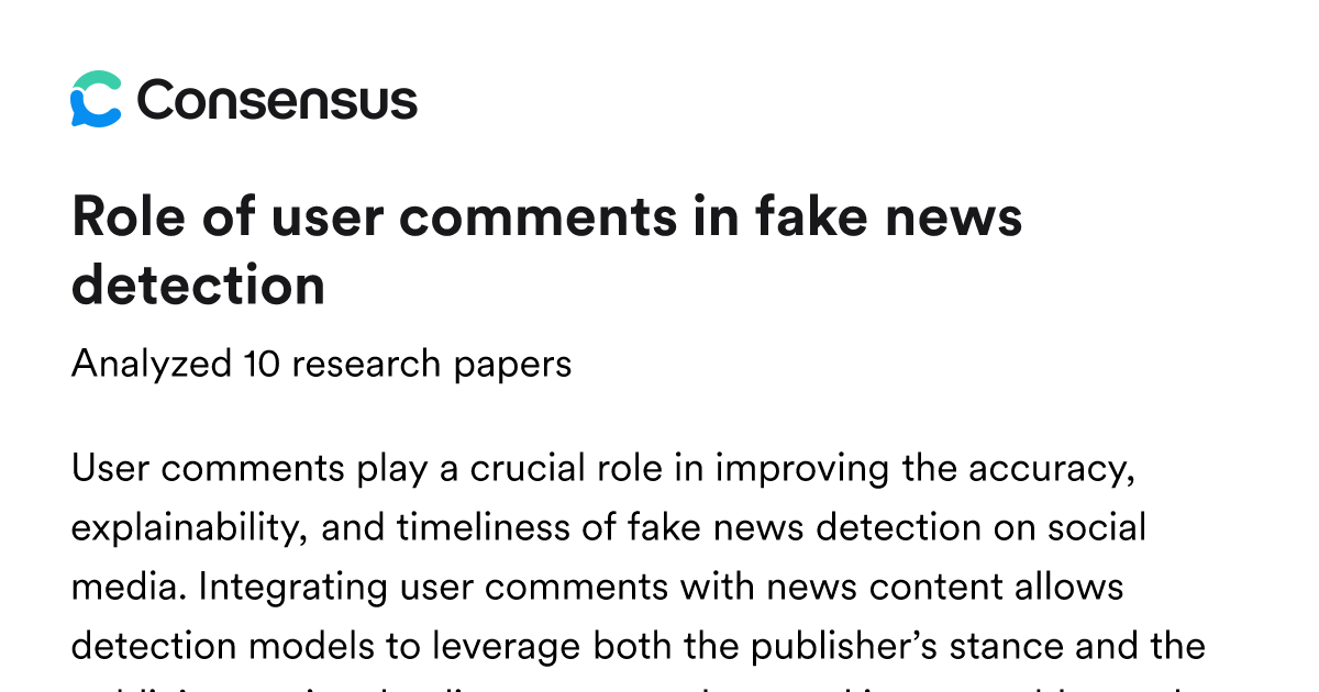 Role of user comments in fake news detection - Consensus