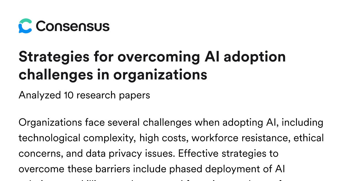 Strategies for overcoming AI adoption challenges in organizations ...
