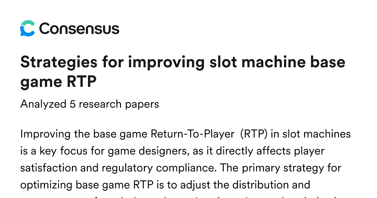 Strategies for improving slot machine base game RTP - Consensus