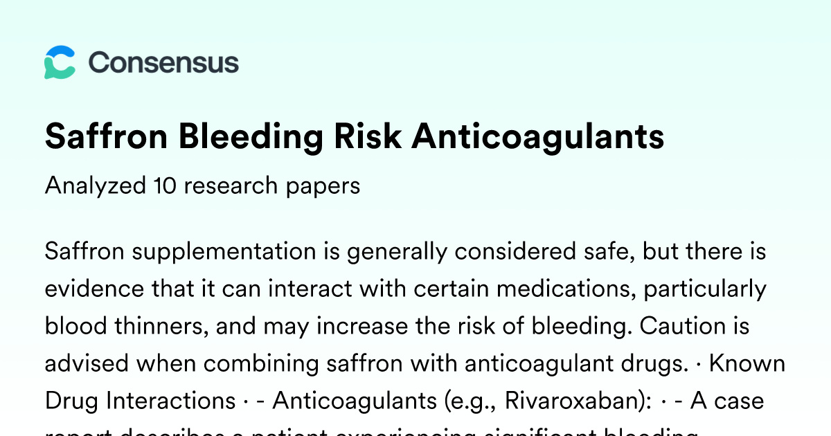 Saffron Bleeding Risk Anticoagulants - Consensus
