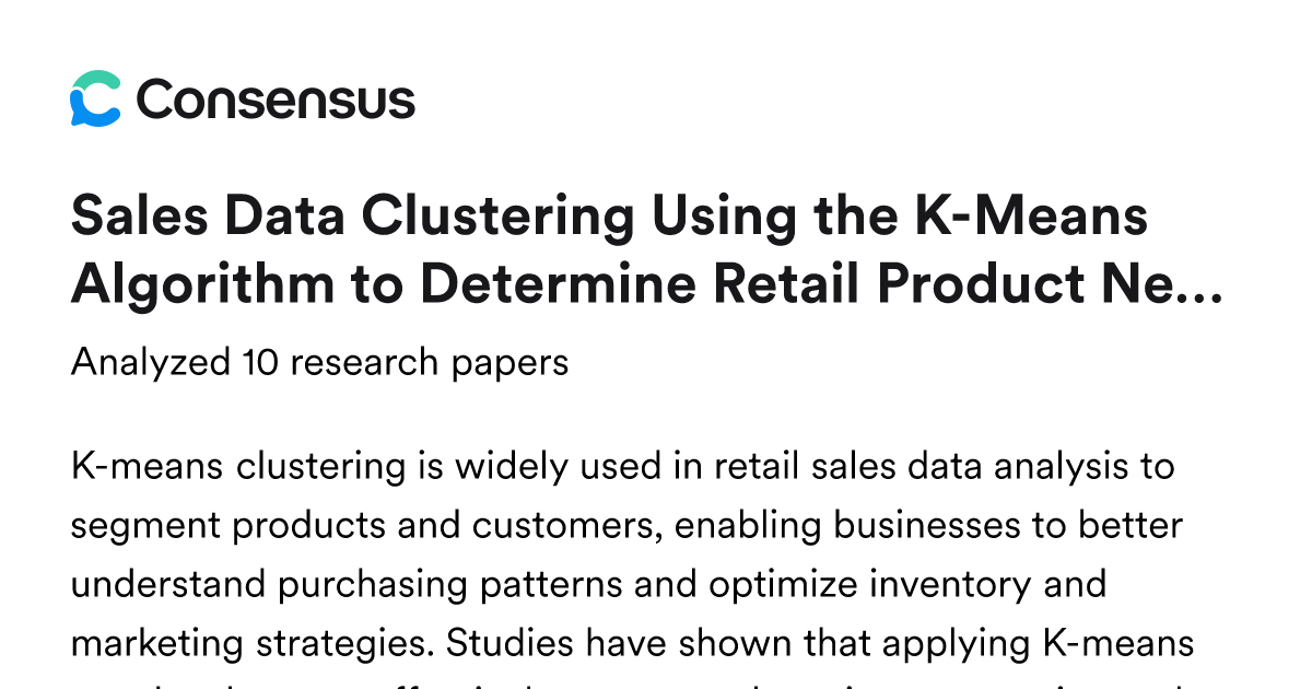 Sales Data Clustering Using the K-Means Algorithm to Determine Retail ...