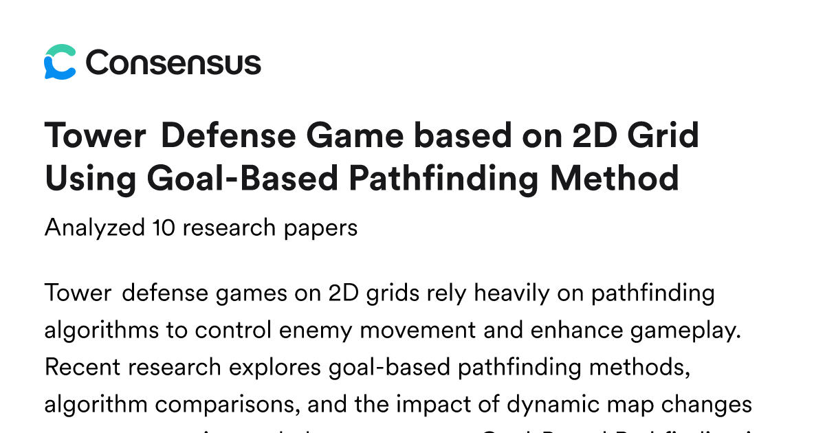 Tower Defense Game based on 2D Grid Using Goal-Based Pathfinding Method ...