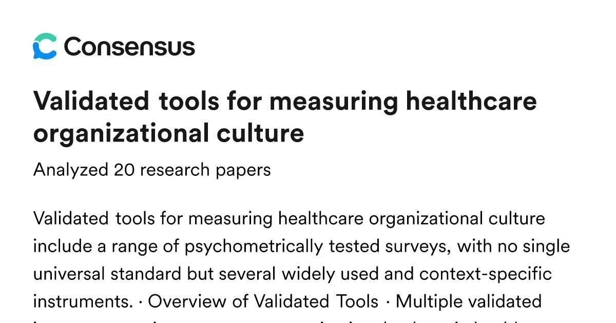 Validated tools for measuring healthcare organizational culture - Consensus