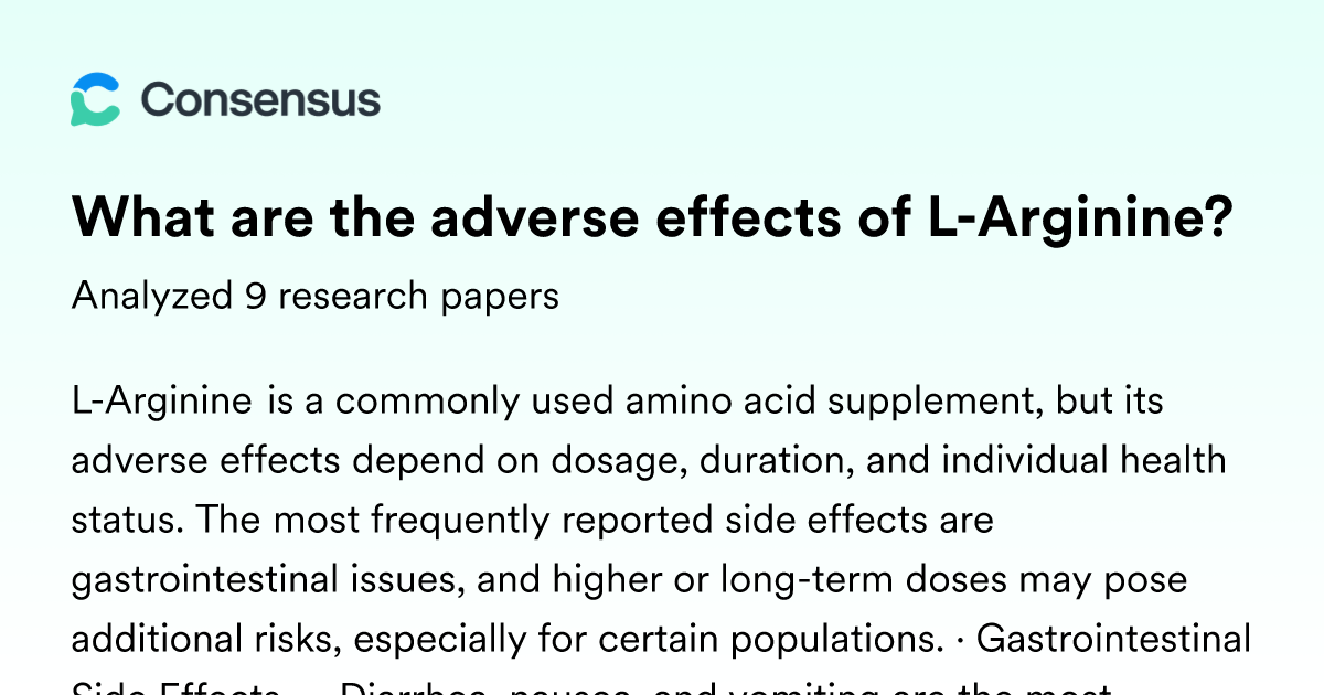 What are the adverse effects of L-Arginine? - Consensus