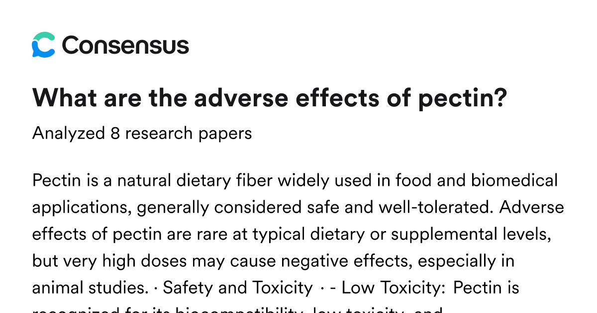 What are the adverse effects of pectin? - Consensus