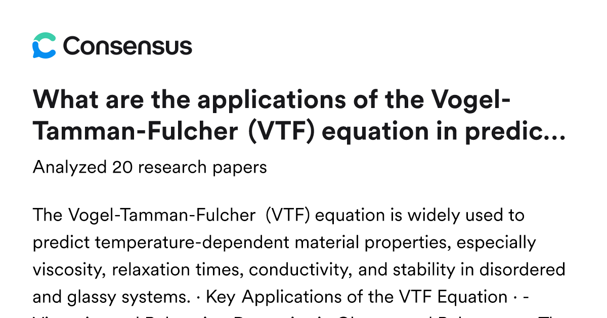 What are the applications of the Vogel-Tamman-Fulcher (VTF) equation in ...