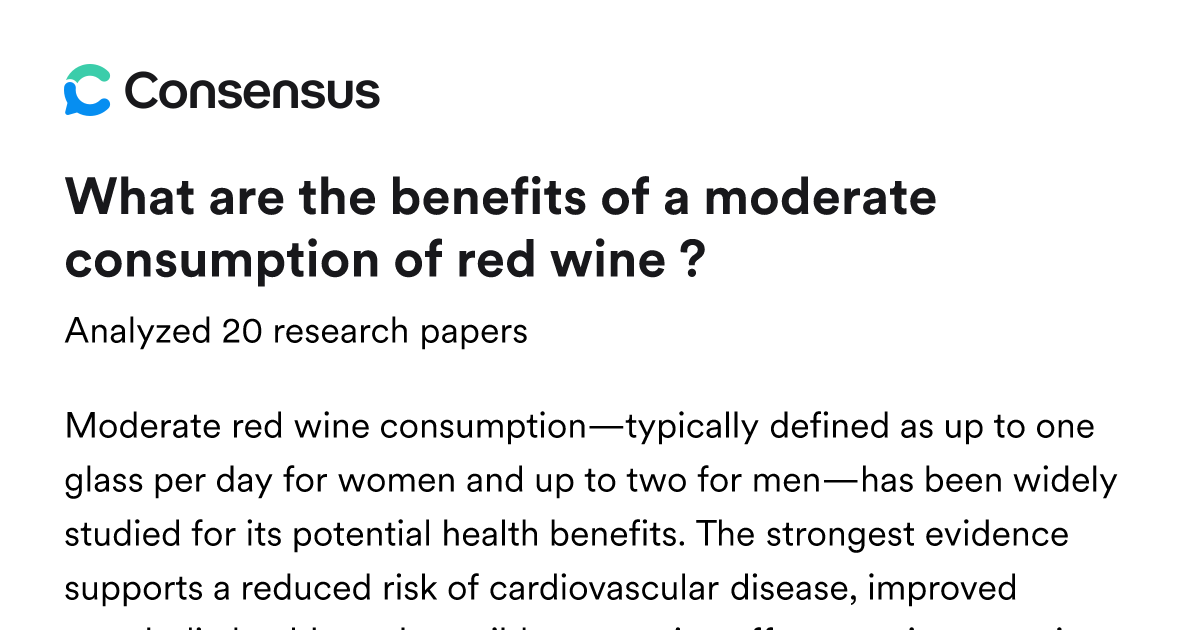 What are the benefits of a moderate consumption of red wine ? - Consensus