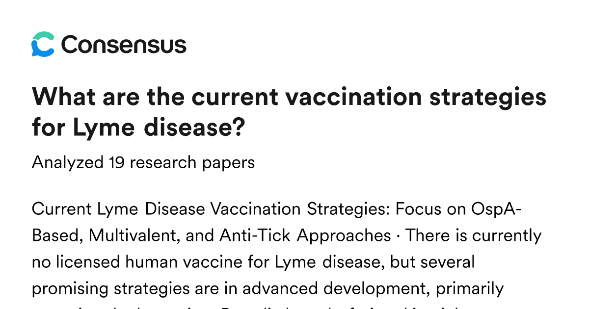 What are the current vaccination strategies for Lyme disease? - Consensus