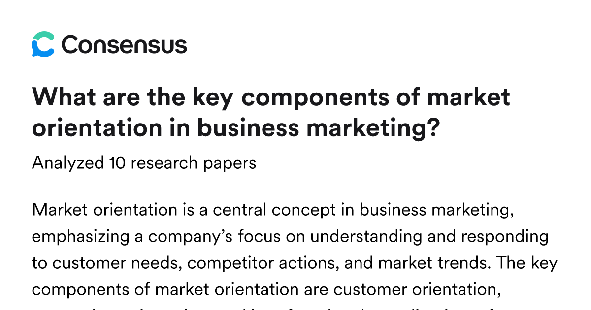 What are the key components of market orientation in business marketing ...