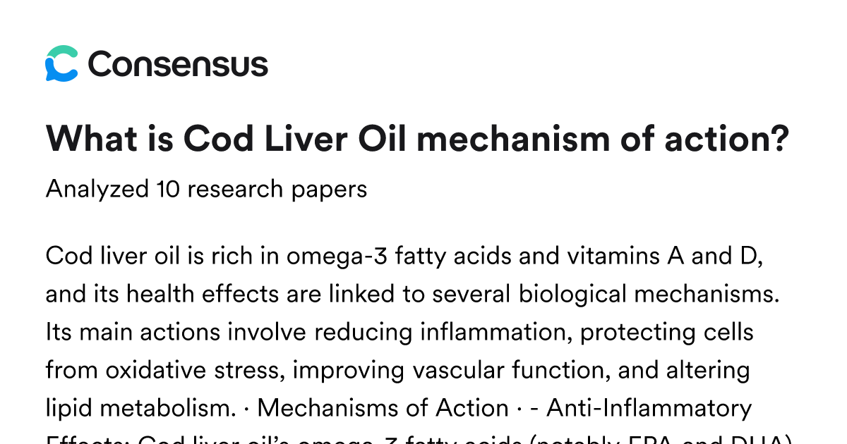 What is Cod Liver Oil mechanism of action? - Consensus