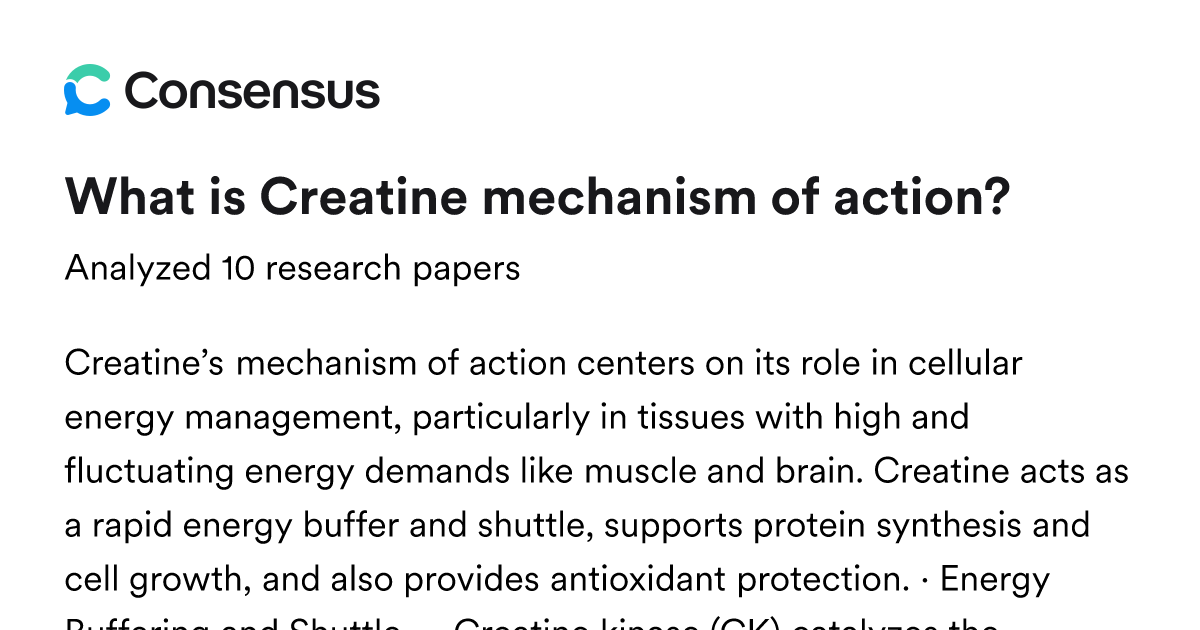 What is Creatine mechanism of action? - Consensus