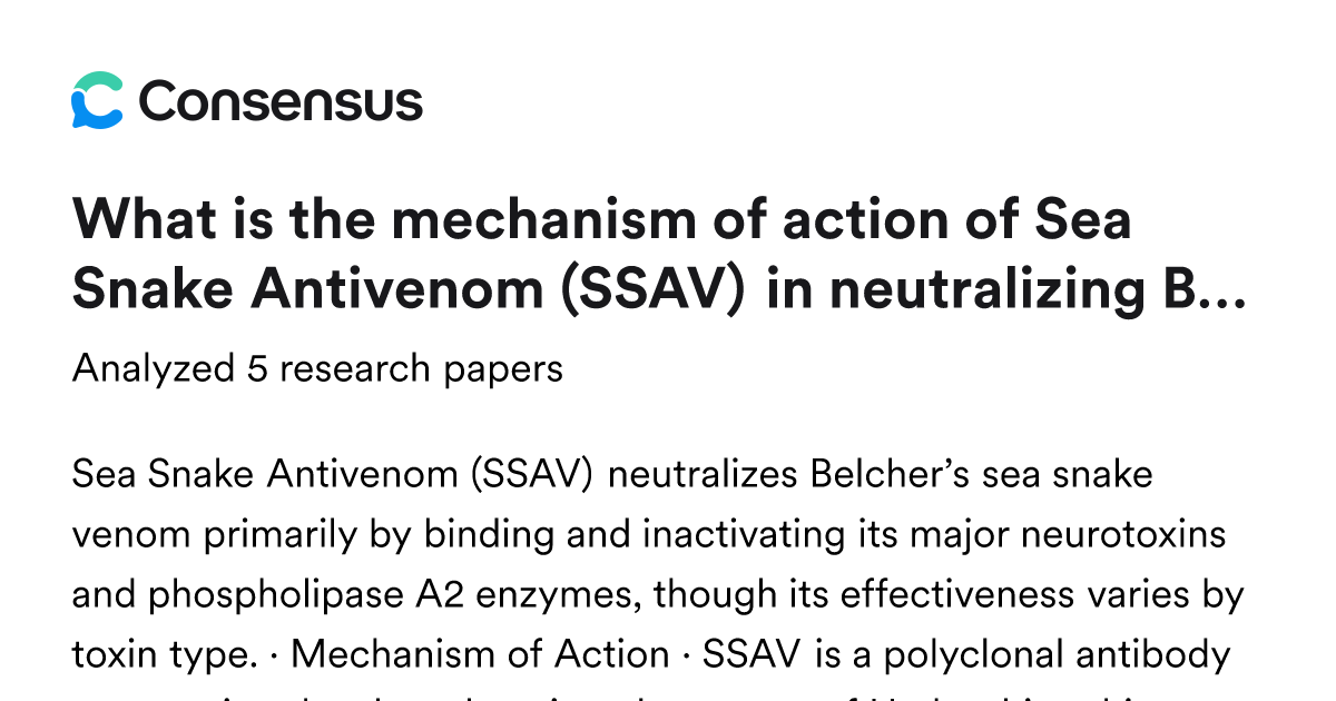 What is the mechanism of action of Sea Snake Antivenom (SSAV) in ...