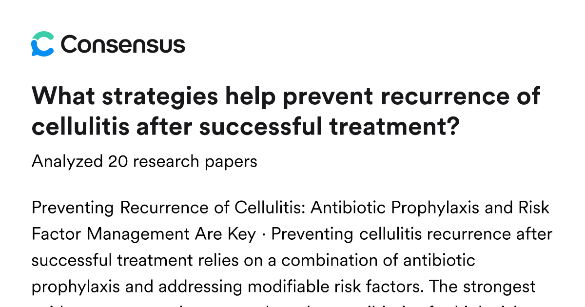 What strategies help prevent recurrence of cellulitis after successful ...