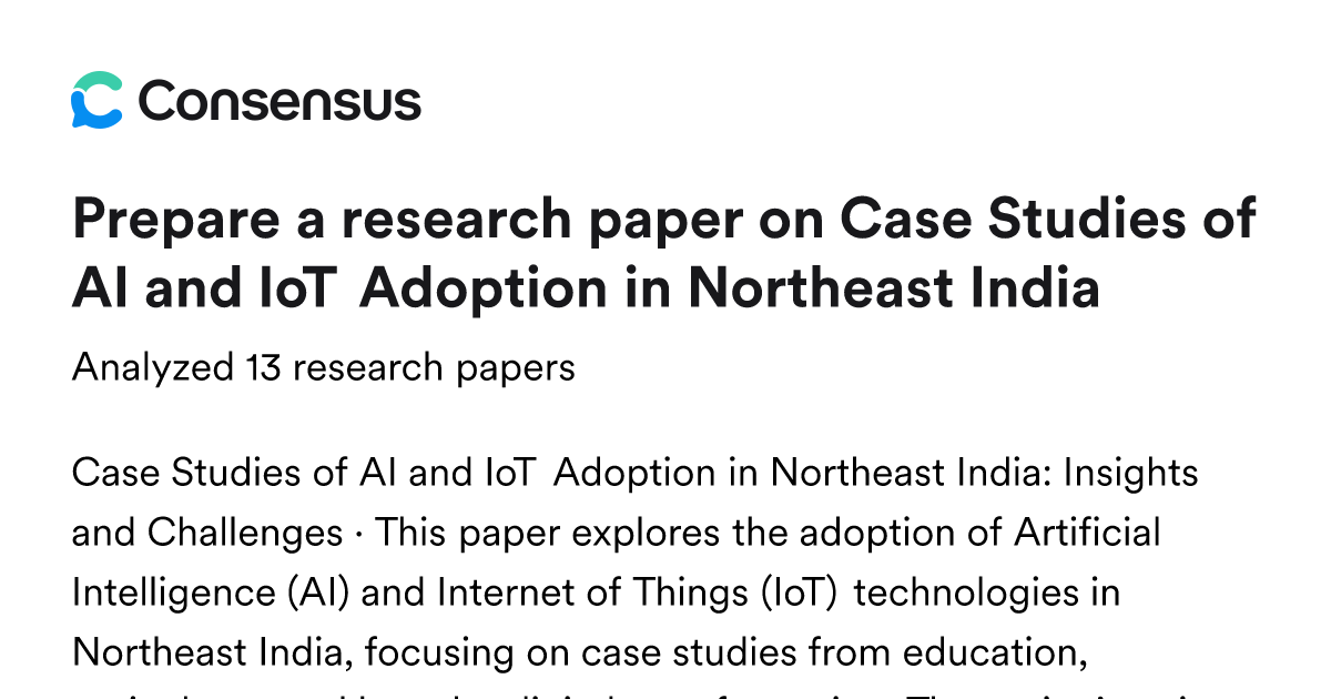 prepare a research paper on Case Studies of AI and IoT Adoption in ...